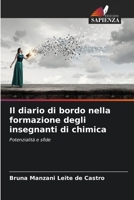 Il diario di bordo nella formazione degli insegnanti di chimica: Potenzialità e sfide B0CGL2SNTF Book Cover