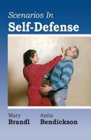 Scenarios in Self-Defense 1983687286 Book Cover