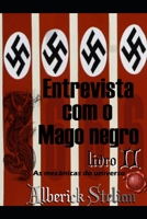 Entrevista com o mago negro - livro 2: As mecânicas do universo. B08VXF964M Book Cover