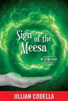 Sign of the Meesa 0999247999 Book Cover