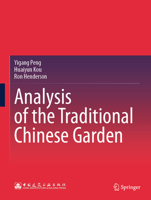 Analysis of the Traditional Chinese Garden 9819771307 Book Cover