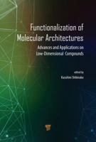 Functionalization of Molecular Architectures: Advances and Applications on Low-Dimensional Compounds 9814774618 Book Cover