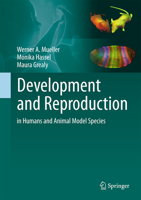 Development and Reproduction in Humans and Animal Model Species 366243783X Book Cover