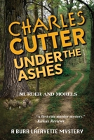Under the Ashes: Murder and Morels 1958363634 Book Cover
