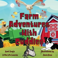 Farm Adventures with Cuddles: Cuddles the pug adventures 106901334X Book Cover