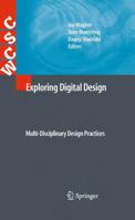 Exploring Digital Design: Multi-Disciplinary Design Practices 1447125843 Book Cover