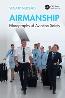 Airmanship: Ethnography of Aviation Safety 1041197896 Book Cover