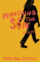 Munching On The Sun 1775111121 Book Cover