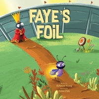 Faye's Foil (Bug & Bear) B0F9WXB6YV Book Cover