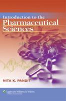 Introduction to the Pharmaceutical Sciences 0781744784 Book Cover