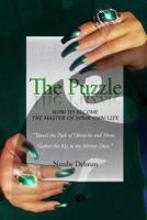 The Puzzle: How to Become the Master of Your Own Life 0998647802 Book Cover