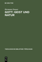 Gott: Geist Und Natur : Theologische Konsequenzen Aus Charles S. Peirce' Religionsphilosophie (Theologische Bibliothek Topelmann) 3110137429 Book Cover
