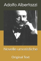 Novelle umoristiche: Original Text B085RRZ5BZ Book Cover