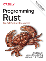 Programming Rust: Fast, Safe Systems Development 1492052590 Book Cover