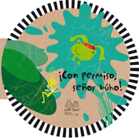 ¡Con permiso, señor búho! 8492636750 Book Cover