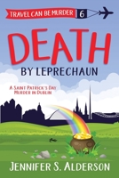 Death by Leprechaun: A Saint Patrick's Day Murder in Dublin 9083169707 Book Cover