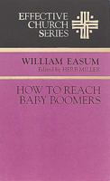 How to Reach Baby Boomers 0687179289 Book Cover