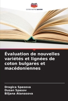 Évaluation de nouvelles variétés et lignées de coton bulgares et macédoniennes 6205330865 Book Cover