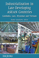 Industrialization in Late-Developing ASEAN Countries: Cambodia, Laos, Myanmar and Vietnam 9971694034 Book Cover