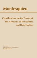 Considerations sur les Causes de la Grandeur des Romains et de Leur Decadence 1440072507 Book Cover