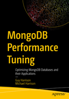 Mongodb Performance Tuning: Optimizing Mongodb Databases and Their Applications 1484268784 Book Cover