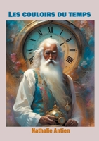 Les couloirs du temps (French Edition) 2322595683 Book Cover