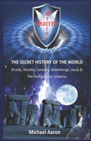 Sacred Secret: The Secret History Of The World B08QBRJF8W Book Cover