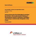 Untersuchung der Durchl�ssigkeit zwischen beruflicher und akademischer Bildung in Deutschland anhand rechtlicher Sachlagen und Analyse existierender Beispiele in der Praxis 3656236925 Book Cover