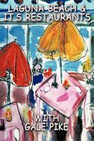 Laguna Beach and Its Restaurants: The Way It Used to Be 1456725319 Book Cover