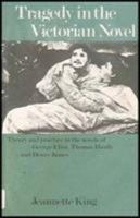 Tragedy in the Victorian Novel 0521297443 Book Cover
