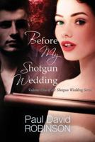 My Shotgun Wedding 1501082299 Book Cover