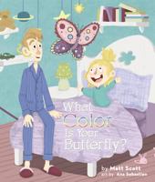 What Color Is Your Butterfly? 1631774883 Book Cover