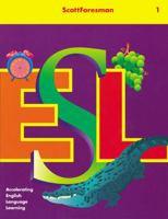 Scott Foresman ESL Student Book Grade 1 1999 0201471752 Book Cover