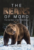 The Bears of Moro: Part 3 1669873900 Book Cover