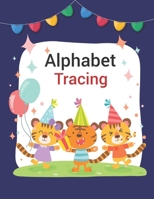 Alphabet Tracing Practice Workbook for Kids: Preschool writing Workbook with Sight words for Pre K, Kindergarten and Kids Ages 3-5. letter tracing boo B08L41B86M Book Cover