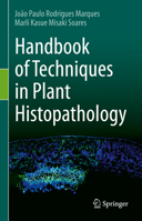 Handbook of Techniques in Plant Histopathology 3031146581 Book Cover