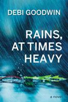 Rains, At Times Heavy B0CW5G3HFW Book Cover