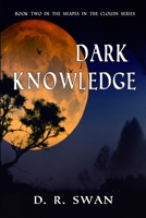 Dark Knowledge 172234797X Book Cover