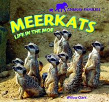 Meerkats: Life in the Mob / Suricatas: Vida En La Colonia 144882608X Book Cover