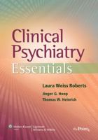 Clinical Psychiatry Essentials 0781771579 Book Cover