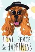 Peace, Love & Happiness Boho Chic Dog 172567209X Book Cover