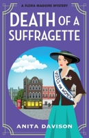 Death of a Suffragette 1835188591 Book Cover