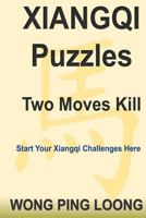 Xiangqi Puzzles Two Moves Kill 154668428X Book Cover