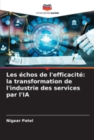 Les échos de l'efficacité: la transformation de l'industrie des services par l'IA (French Edition) 620847938X Book Cover