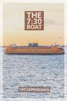 The 7: 30 Boat 1644626101 Book Cover