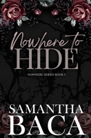 Nowhere to Hide: Special Edition 1963930754 Book Cover