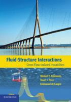 Fluid-Structure Interactions: Cross-Flow-Induced Instabilities 0511760795 Book Cover