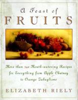 A Feast of Fruits 0028610199 Book Cover