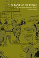 The Land For The People: The Land Question In Independent Ireland 1904558151 Book Cover