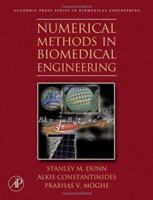 Numerical Methods in Biomedical Engineering 0121860310 Book Cover